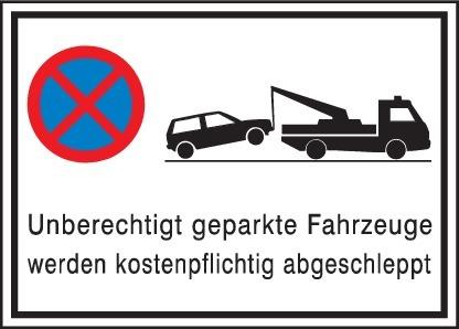 Parkverbotsschild Alu B600xH400 mm Unberechtigt geparkte Fahrzeuge w. abgeschleppt