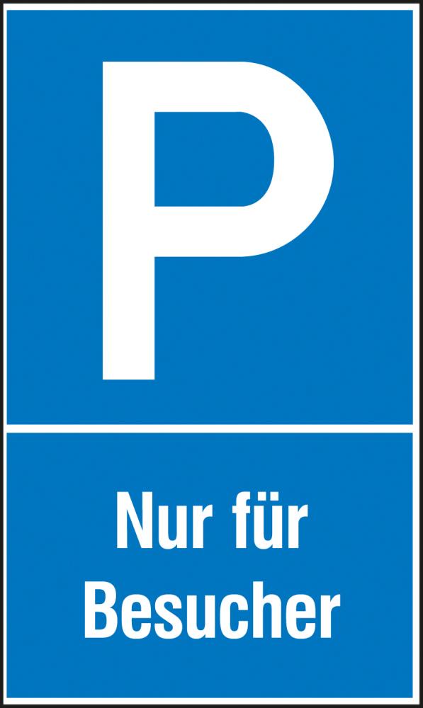 Parkplatzschild Alu B400xH600 mm Nur für Besucher SafetyMarking